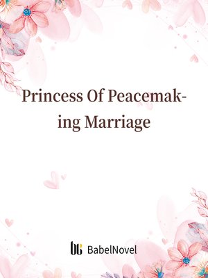 cover image of Princess of Peacemaking Marriage
